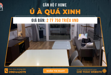 [BÁN] CĂN HỘ FHOME ĐẸP TINH KHÔI