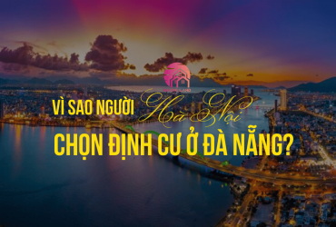 Vì Sao Người Hà Nội Chọn Định Cư Ở Đà Nẵng?