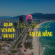 Dự Án Ven Biển Thu Hút Nhà Đầu Tư Tại Đà Nẵng